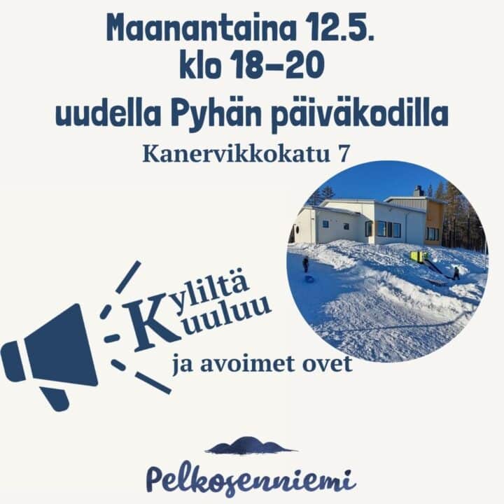 Kyliltä kuuluu ja avoimet ovet
